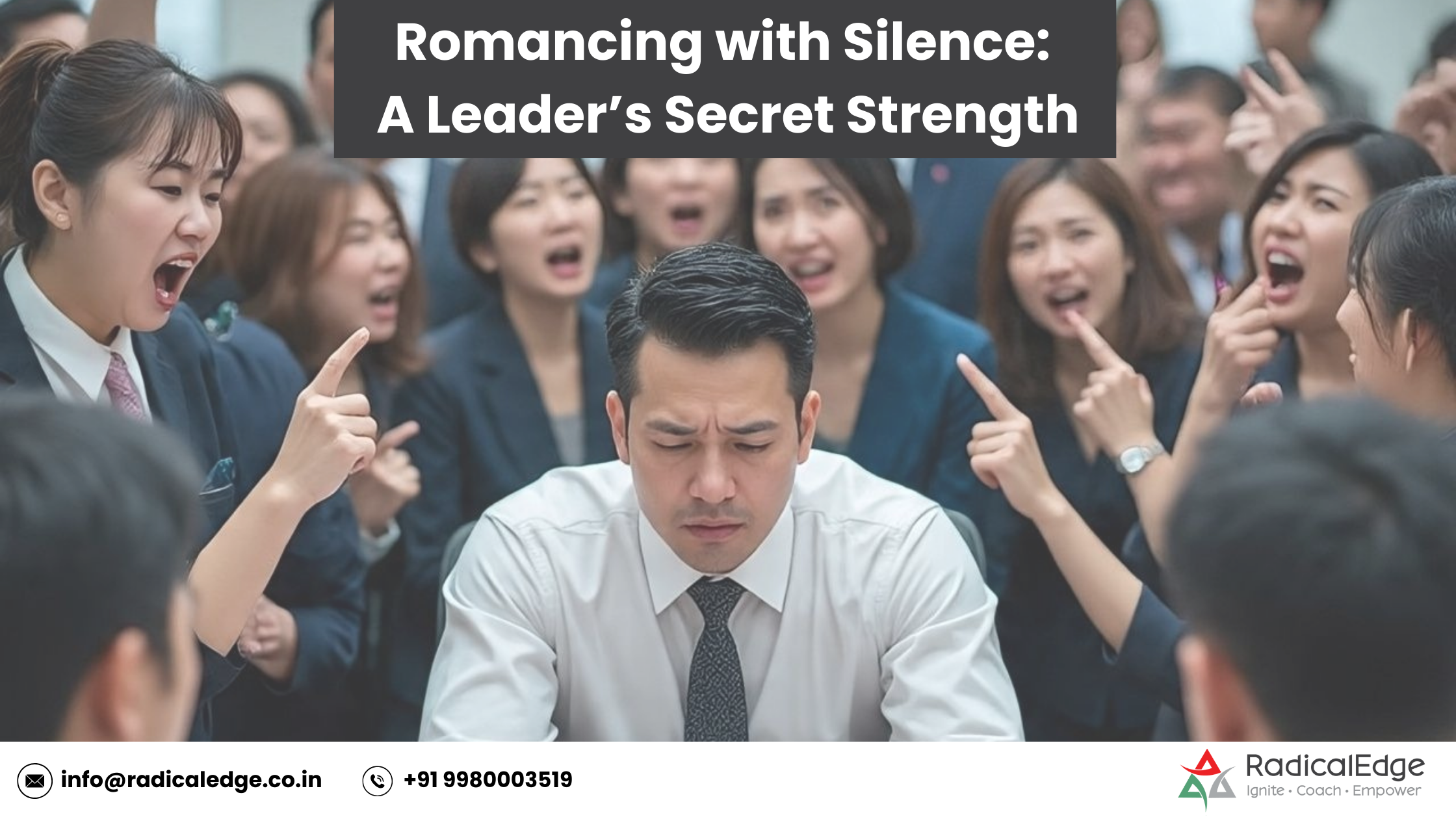 You are currently viewing Romancing with Silence: A Leader’s Secret Strength